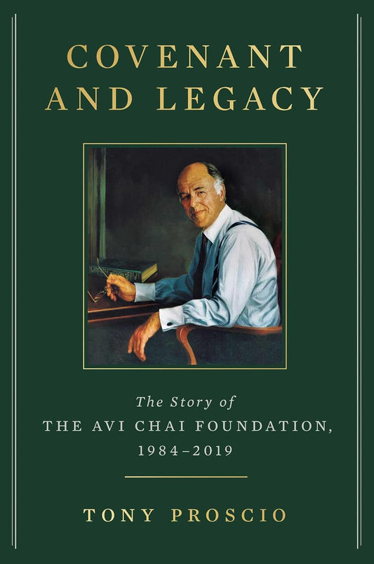 Covenant and Legacy by Tony Proscio – Avi Chai Foundation
