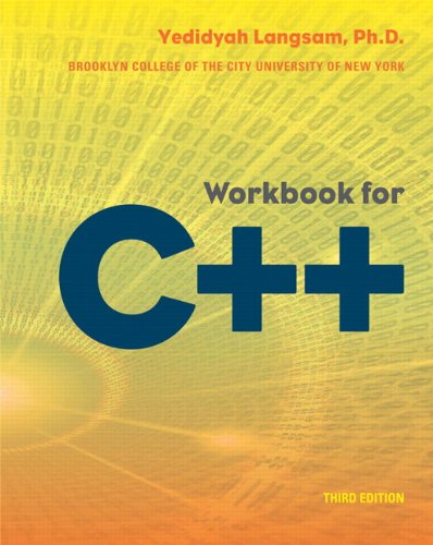 Workbook for C++ 3rd Edition by Yedidyah Langsam